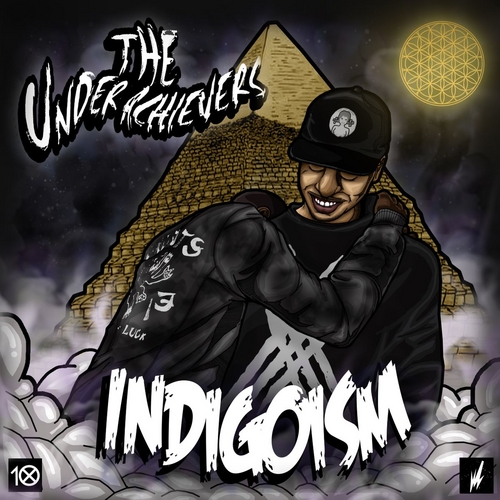 The Underachievers "Indigoism" (front cover)